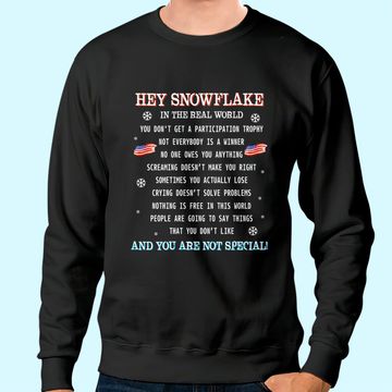 Discover Hey Snowflake the real world veteran Sweatshirt