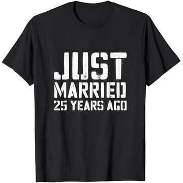 Discover Just Married 25 Years Ago T-Shirt Wedding Anniversary Gift T-Shirt