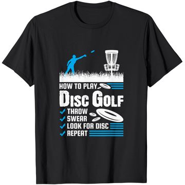 Discover Funny How To Play Disc Golf T-Shirt