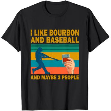 Discover I like Bourbon and baseball and maybe 3 people vintage T-Shirt