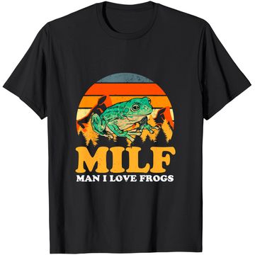 Discover MILF Man I Love Frogs T-Shirt
