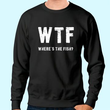 Discover WTF Where's The Fish Sweatshirt