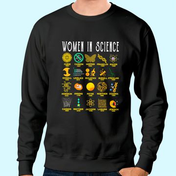 Discover Women In Science Sweatshirt