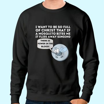 Discover Mosquito Joke Sweatshirt
