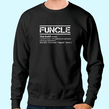 Discover Cool Uncle Gift Uncle B-day Present Funcle Definition Uncle Sweatshirt