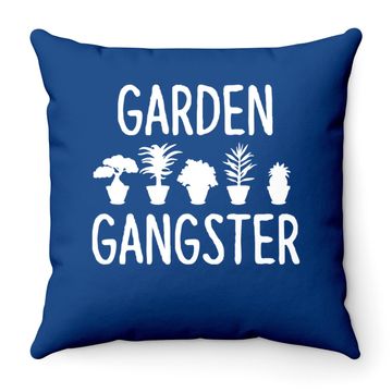 Discover Garden Gangster Throw Pillow