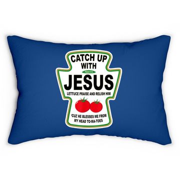 Discover Christian Catch Up With Jesus Ketchup Lumbar Pillow