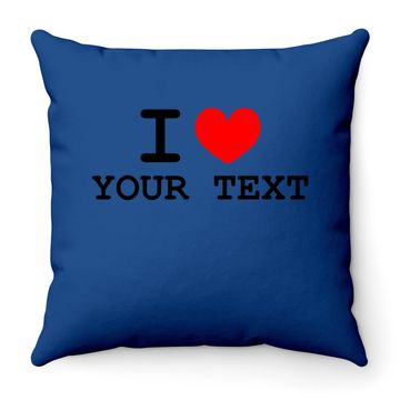 Discover I Love Custom Throw Pillow