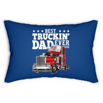 Discover Best Truckin Dad Ever Big Rig Lumbar Pillow