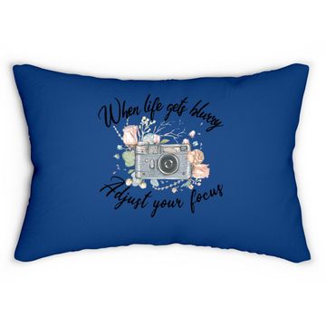 Discover Wedding Photographer When Life Gets Blurry Adjust Your Focus Lumbar Pillow