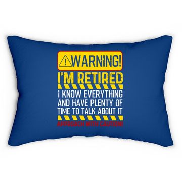 Discover Funny Retirement Retiree Warning I'm Retired Lumbar Pillow