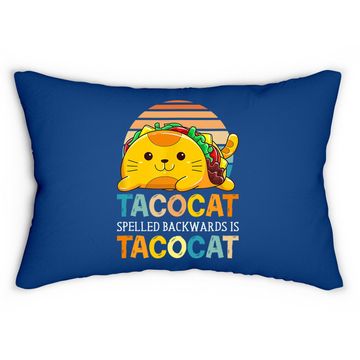 Discover Taco Cat Spelled Backwards Is Tacocat Funny Cinco De Mayo Lumbar Pillow