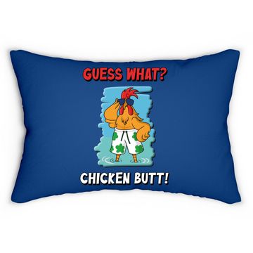 Discover Funny Guess What? Chicken Butt! Lumbar Pillow