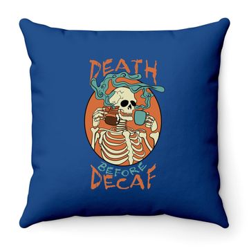 Discover Death Before Decaf Skeleton Coffee Addict Throw Pillow