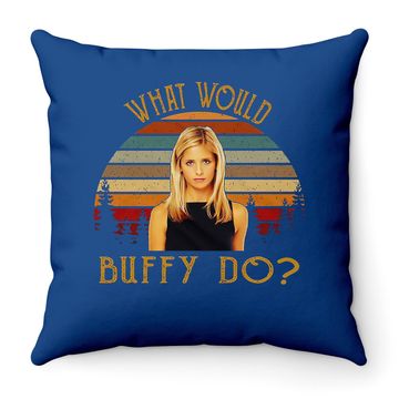 Discover Buffy The Vampire Slayer What Would Buffy Throw Pillow