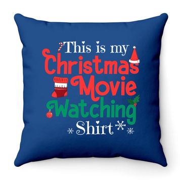 Discover This Is My Christmas Movie Watching Throw Pillow