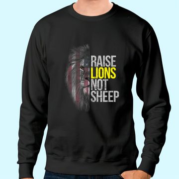 Discover Raise Lions Not Sheep Fearless Lion Sweatshirt