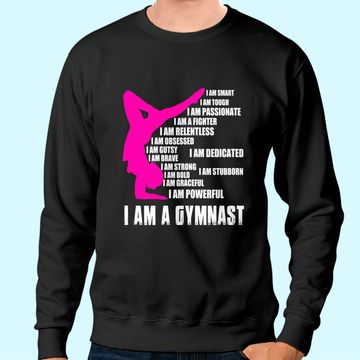 Discover I Am A Gymnast Sweatshirt