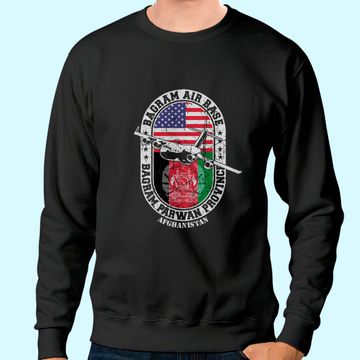 Discover Bagram Air Base Airfield USAF Afghanistan Sweatshirt
