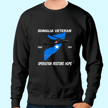 Discover Somalia Veteran Operation Restore Hope  Sweatshirt