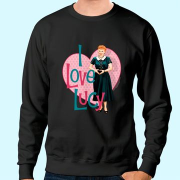 Discover I Love Lucy Classic TV Comedy Lucille Ball Heart You Adult Sweatshirt
