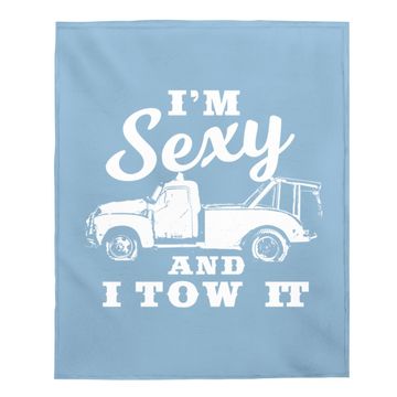 Discover I'm Sexy And I Tow It | Funny Flatbed Tow Truck Driver Premium Baby Blanket
