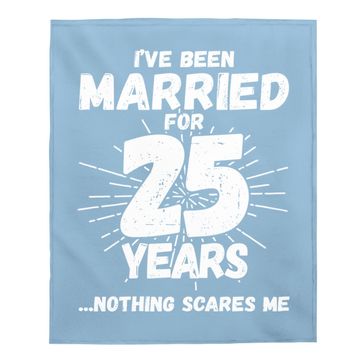 Discover Couples Married 25 Years - Funny 25th Wedding Anniversary Baby Blanket