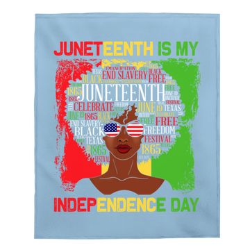 Discover Juneteenth Is My Independence Day Black Baby Blanket