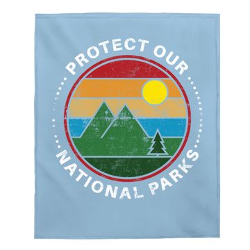 Discover Protect Our National Parks - Nature Lover National Parks Baby Blanket