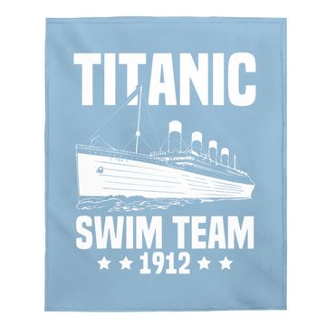 Discover Titanic Swim Team 1912 Gifts Swimming Boat Lovers Baby Blanket
