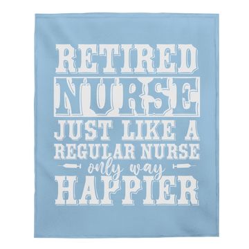 Discover Health Care Retired Nurse Retirement Baby Blanket