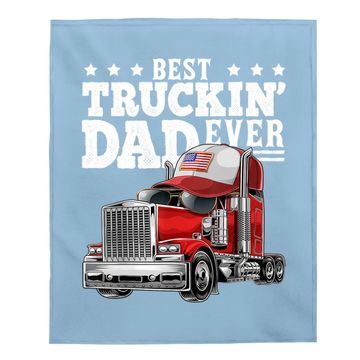 Discover Best Truckin Dad Ever Big Rig Baby Blanket