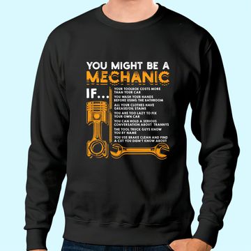Discover You Might Be A Mechanic If Sweatshirt