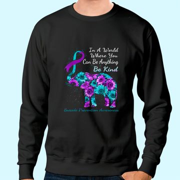 Discover Suicide Prevention Awareness Sunflower Elephant Be Kind Sweatshirt