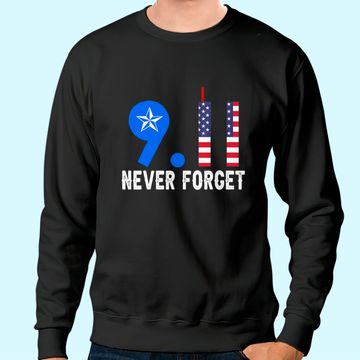 Discover Never Forget 9/11 20th Anniversary Patriot Day 2021 Sweatshirt