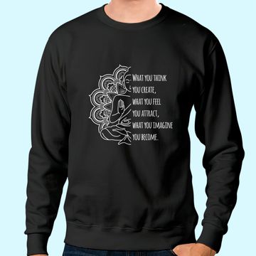 Discover Law Of Attraction Spiritual Buddha Meditation Quote Sweatshirt