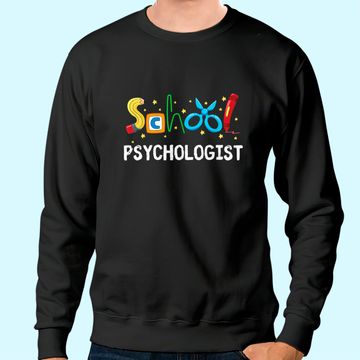 Discover School Psychologist Cute Gift Psych Therapist Appreciation Sweatshirt
