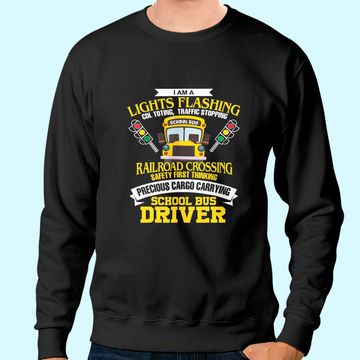 Discover I'm A School Bus Driver School Bus Driver Gift Sweatshirt