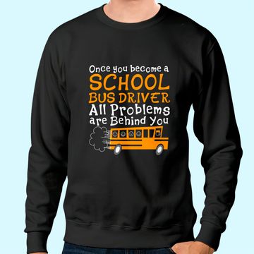 Discover School Bus Driver Sweatshirt