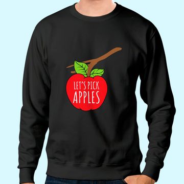 Discover Apple Picking Inspired Sweatshirt