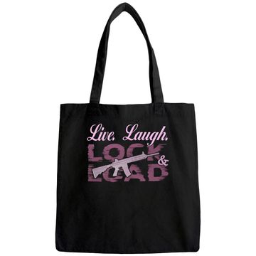 Discover Live Laugh Lock And Load Tote Bag