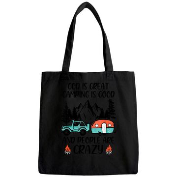 Discover God Is Great Camping Is Good And People Are Crazy Classic Tote Bag