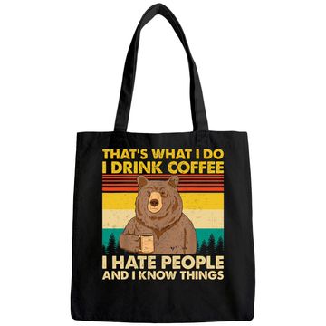 Discover That's What I Do I Drink Coffee I Hate People Funny Vintage Tote Bag