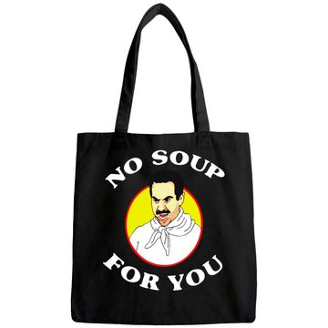 Discover Seinfeld No Soup for You Seinfeld The Soup Unisex Tote Bag