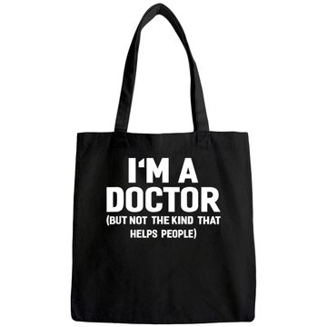 Discover I'm A Doctor  Funny Tote Bag