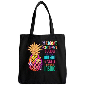 Discover Medical Assistant Tough On The Outside Sweet On The Inside Tote Bag