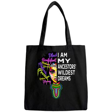 Discover I am My Ancestors Wildest Dreams Tote Bag - Black History Month Tote Bag