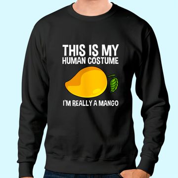 Discover This Is My Human Costume Mango Fruit Sweatshirt