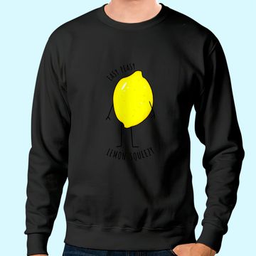 Discover Easy Peasy Lemon Squeezy Sweatshirt