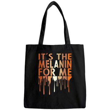 Discover It's The Melanin For Me Tote Bag